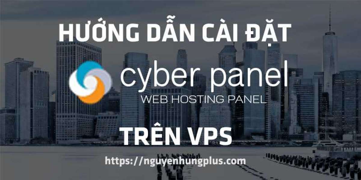 Hướng dẫn cách cài đặt CyberPanel trên VPS CentOS 7 dùng OpenLiteSpeed làm Web Server