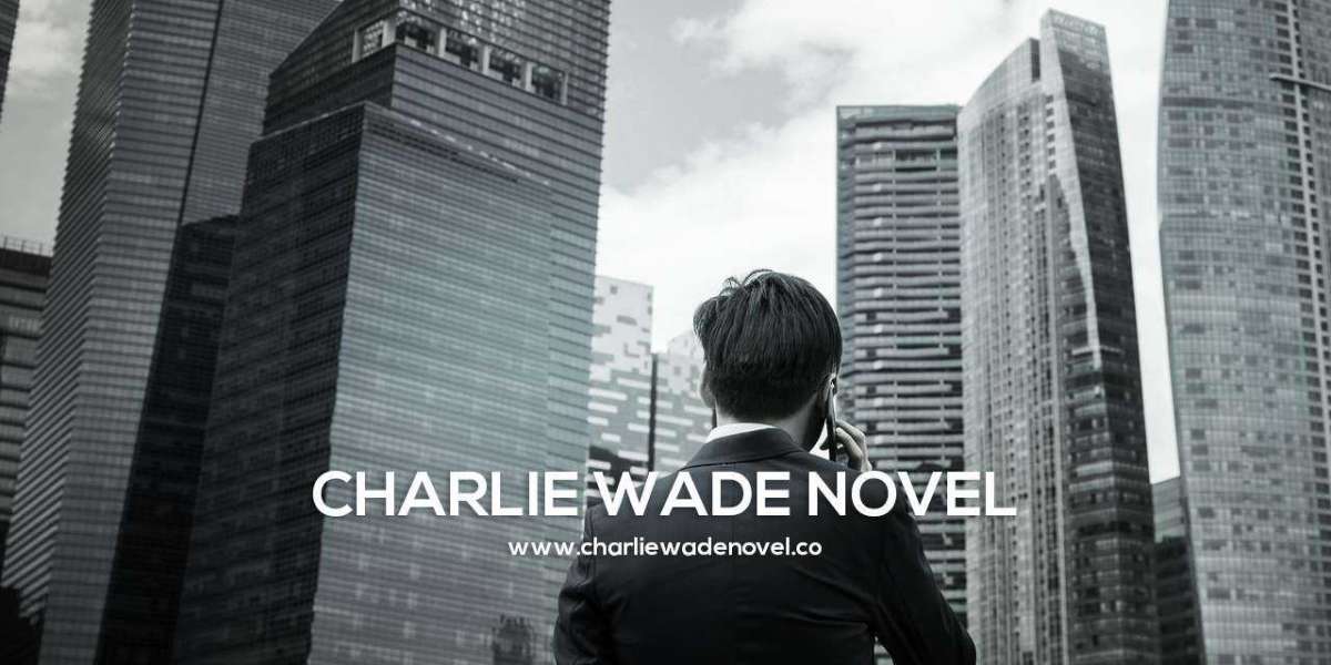 The Charismatic Charlie Wade Novel: You can get It Online