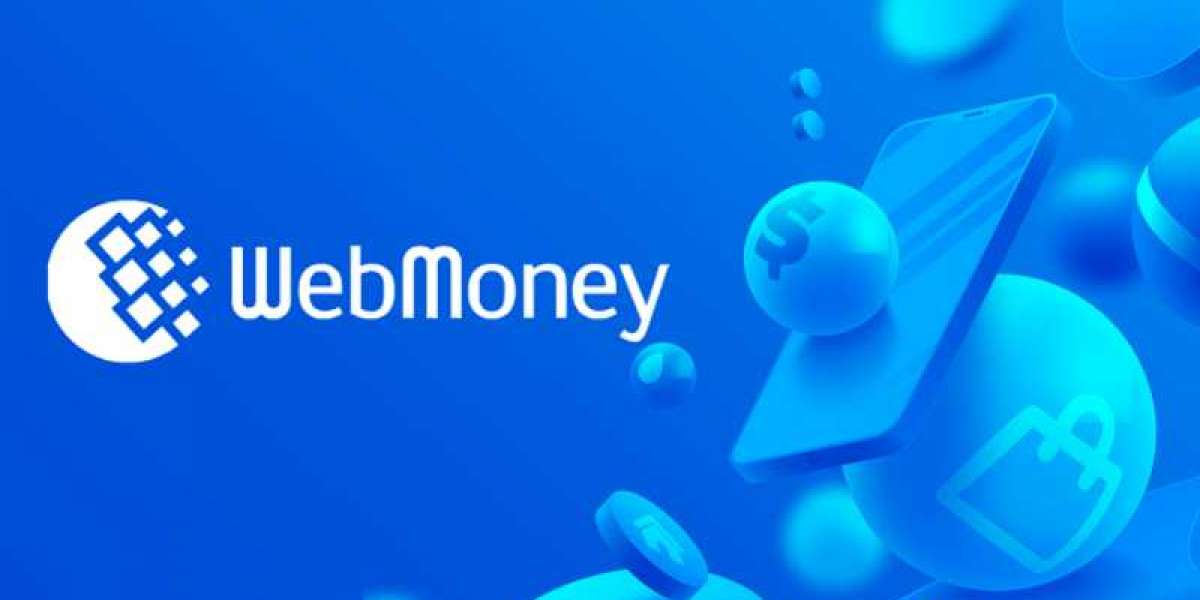 WebMoney là gì? Hướng dẫn đăng ký và sử dụng tài khoản WebMoney mới nhất