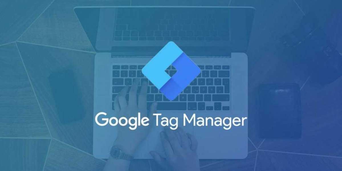 Google tag manager là gì? Hướng dẫn cài đặt Google tag manager
