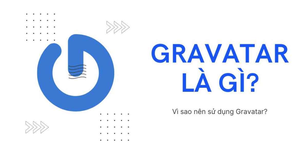 Tìm hiểu Gravatar là gì? Tại sao nên sử dụng Gravatar?