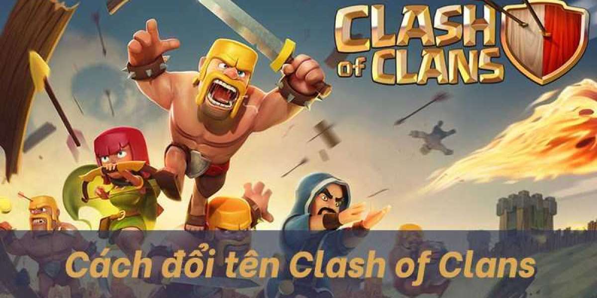 Hướng dẩn Cách đổi tên Clash of Clan trên Android và iOS đơn giản nhất