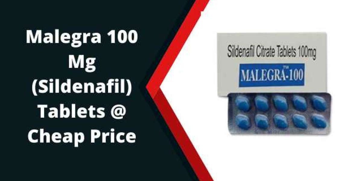 Malegra 100 Sildenafil Citrate: Uses, Dosage, Reviews
