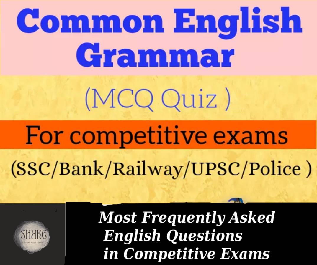 Most Frequently Asked English Questions in Competitive Exams 2022-23 - Share Informations