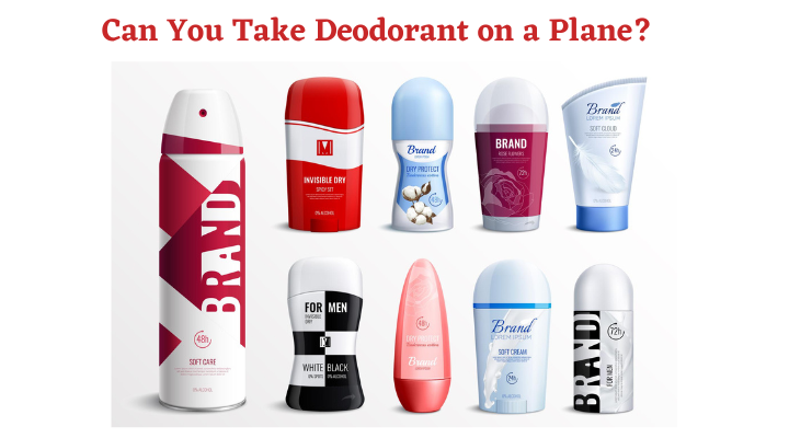 Can You Take Deodorant on a Plane? - AirLines FAQs