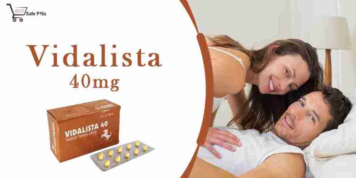 Vidalista 40 Mg Tablet: Work, Uses & Dosage | Buysafepills