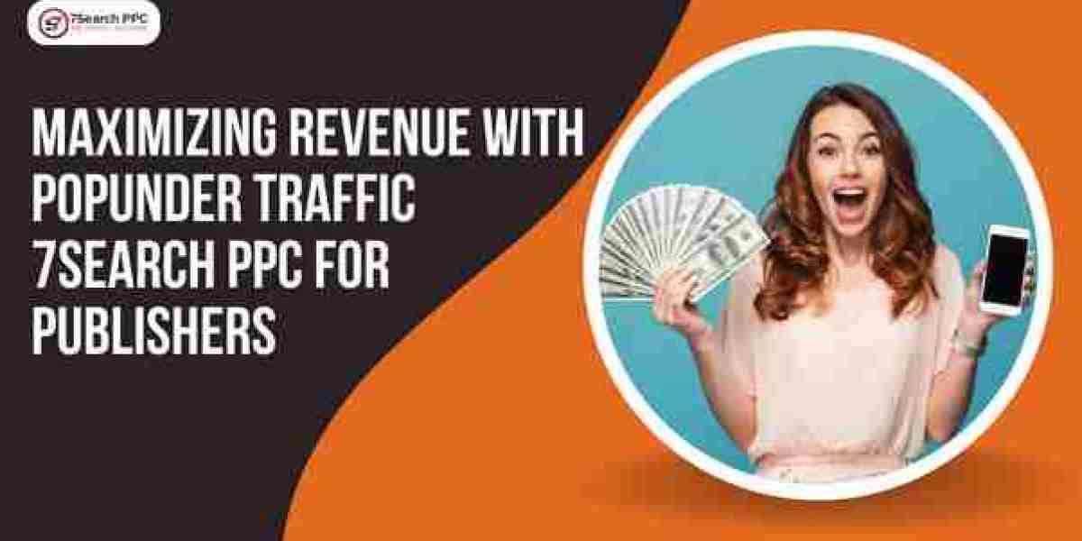 Maximizing Revenue with Popunder Traffic: 7Search PPC for Publishers