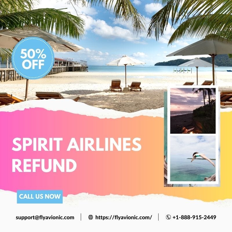 How to Request for Spirit Airlines Refund: Easy and Simple Process | by Johnburney12 | Jul, 2023 | Medium