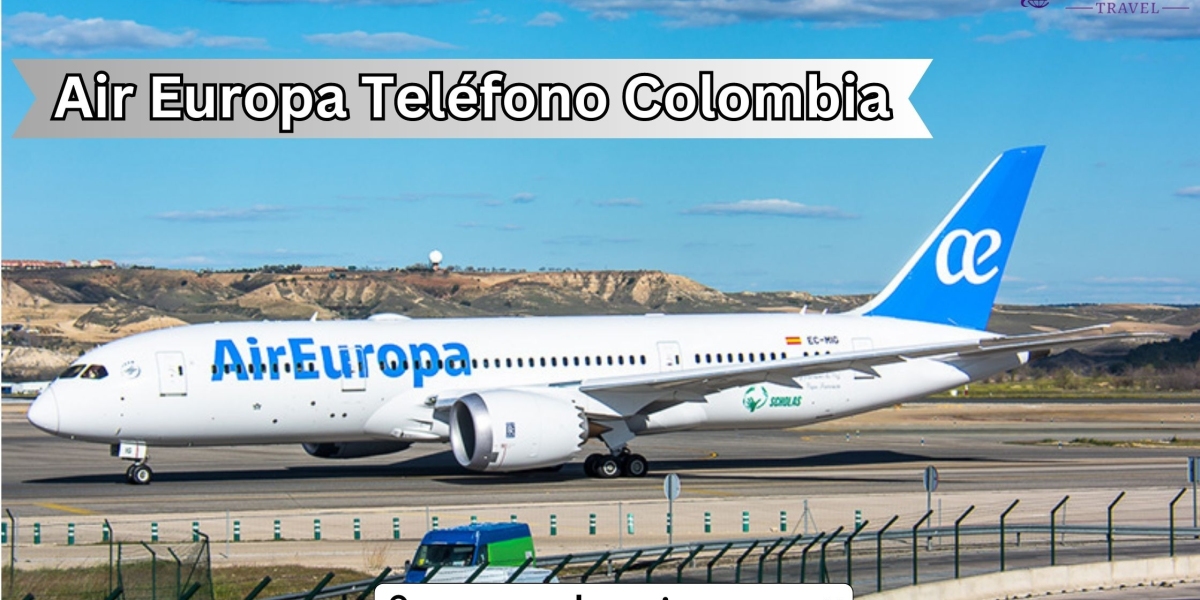 ¿Cómo Comunicarse Con Air Europa En Colombia?