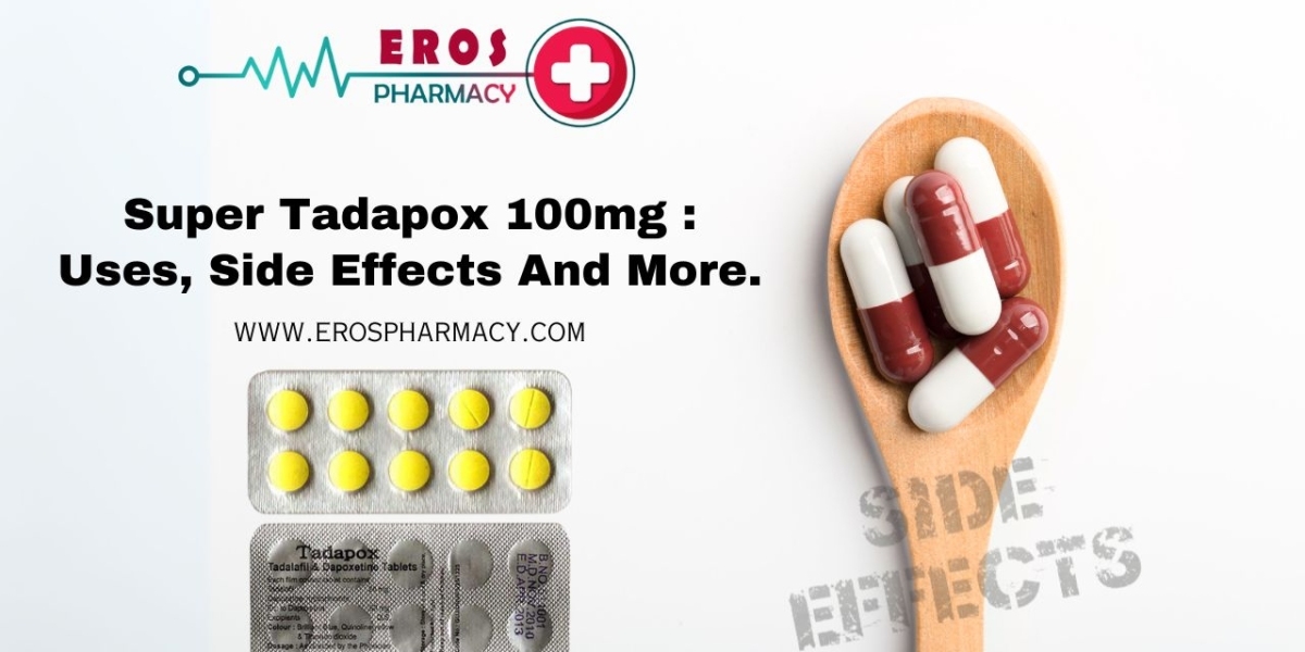 Super Tadapox 100mg : Uses, Side Effects & More.