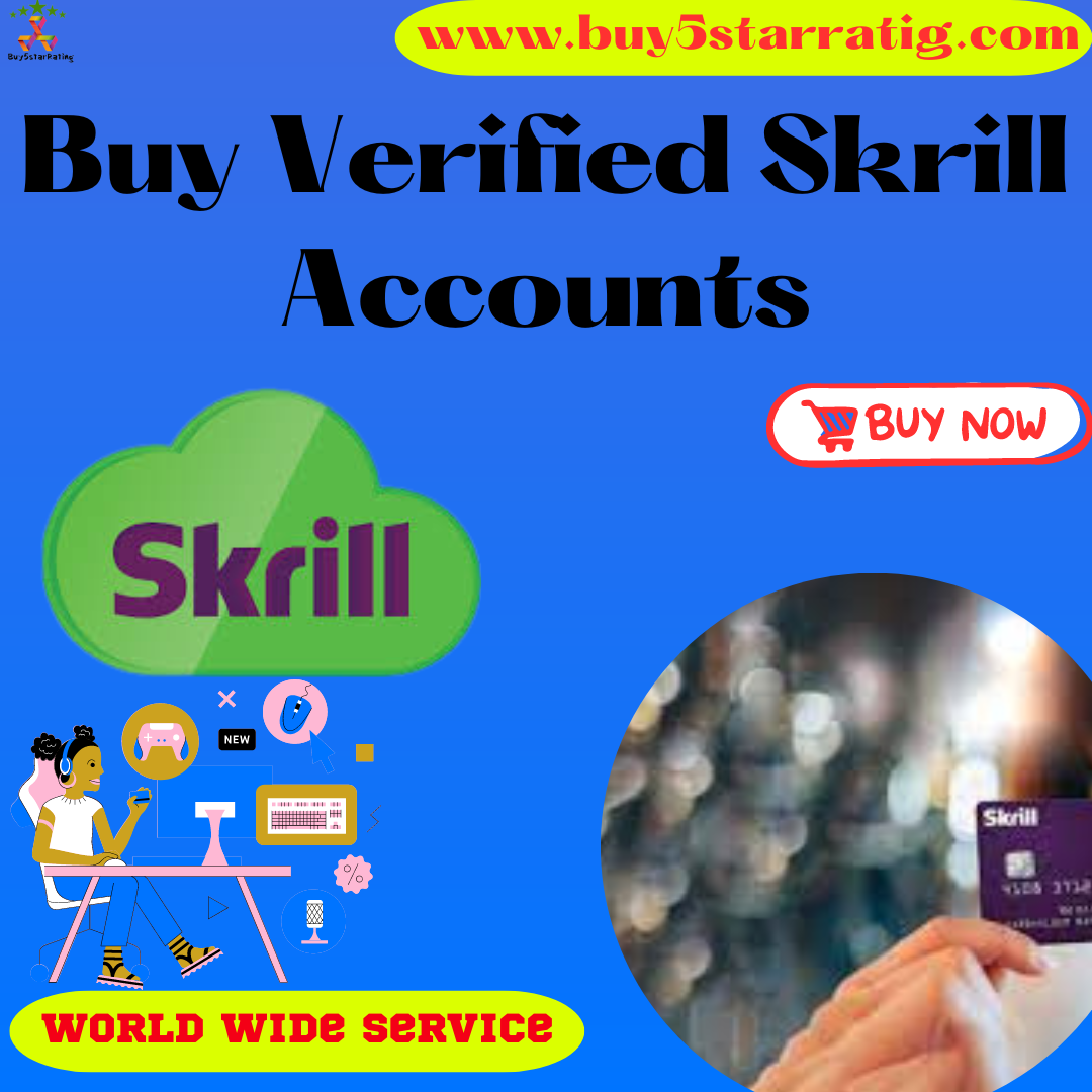 Buy Verified Skrill Account-Personal and business accounts