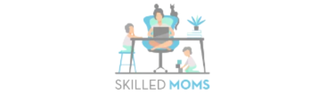 Skilled Moms Cover Image