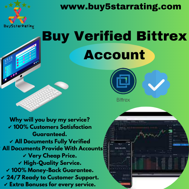 Buy Verified Bittrex Account-100% Customers Satisfaction....
