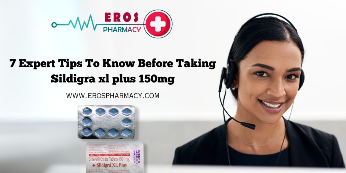 7 Experts Tips to know before taking Sildigra XL Plus 150mg