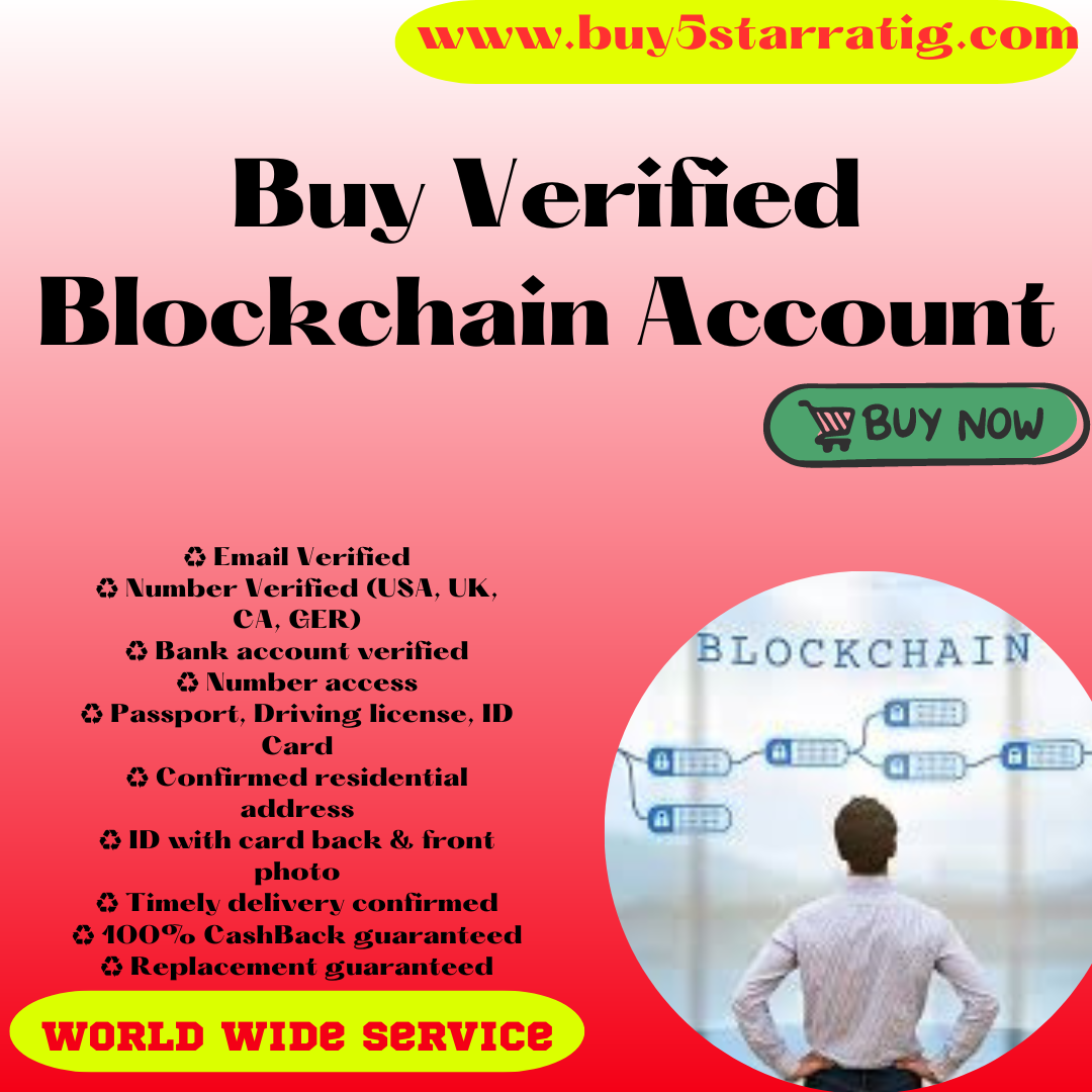 Buy Verified Blockchain Accounts-Replacement guaranteed