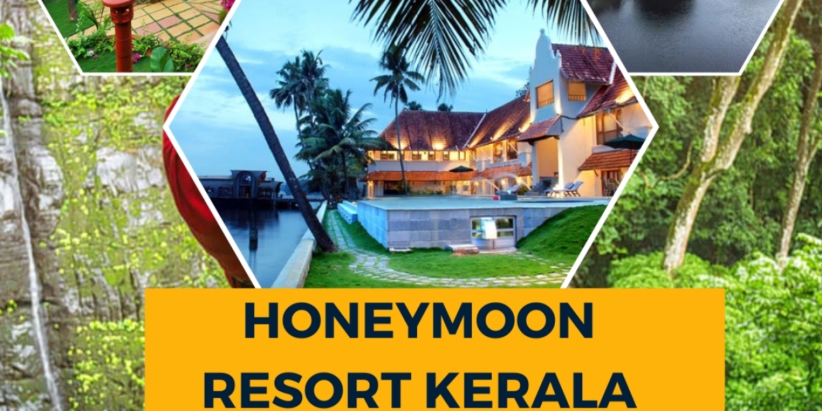 Embrace Romance: Honeymoon Resorts in Kerala