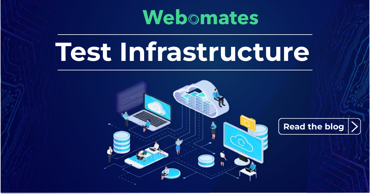 Test infrastructure – Webomates