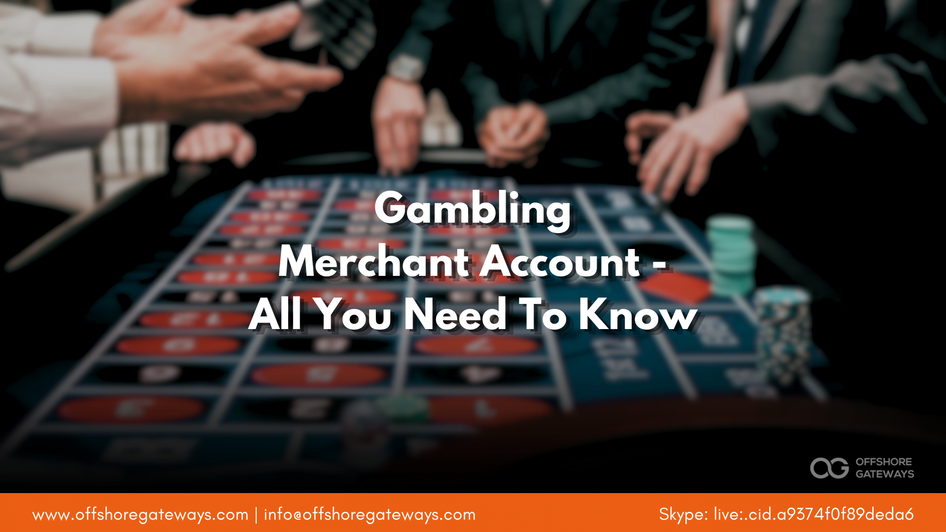 Gambling Merchant Account - All You Need To Know - Offshore Gateways