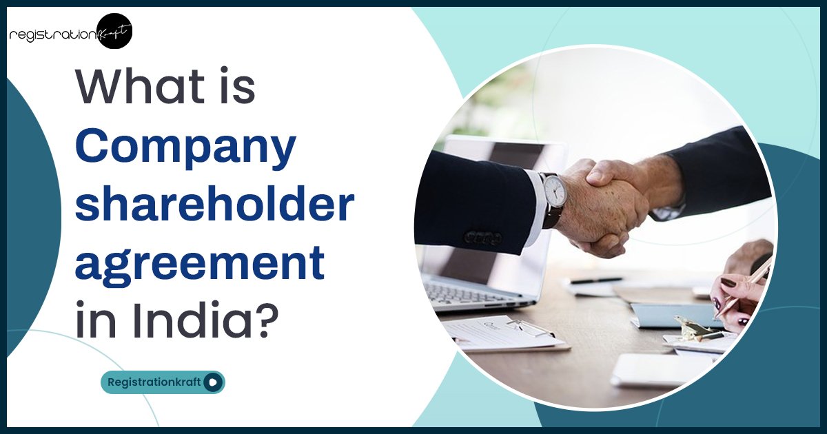 What is Company Shareholder Agreement in India?