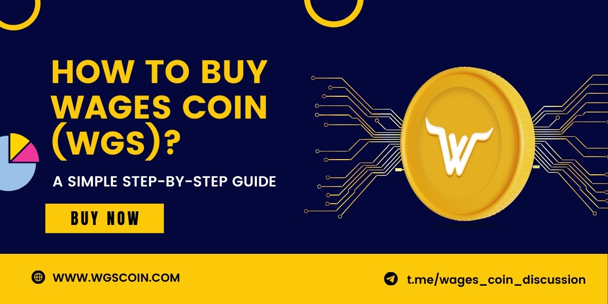 How to buy a Wages Coin (WGS)? A Step-by-step Guide?