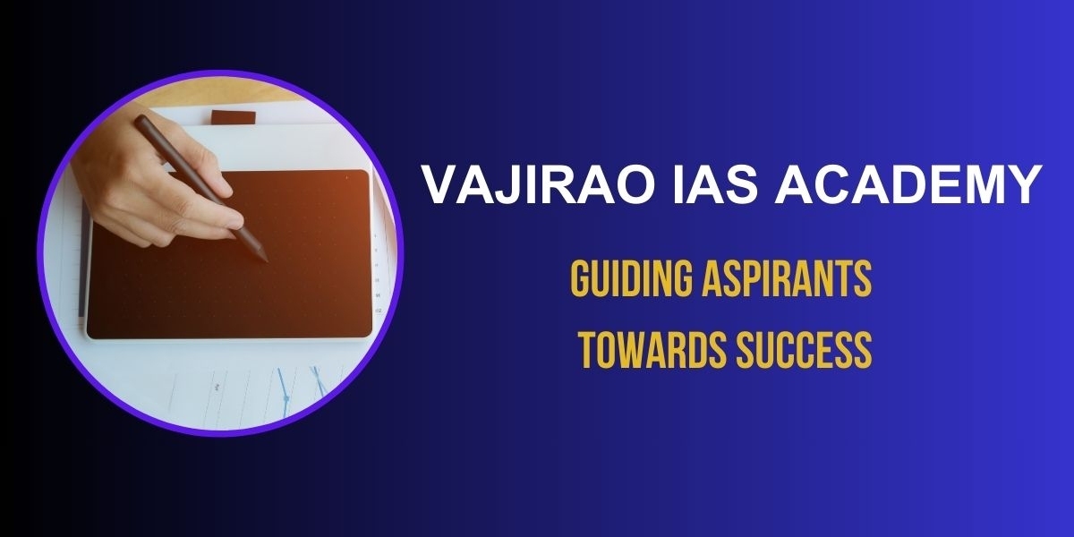 Vajirao IAS Academy: Guiding Aspirants Towards Success