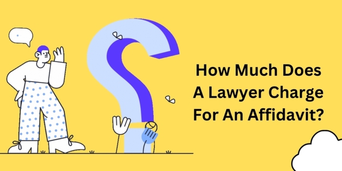 How Much Does A Lawyer Charge For An Affidavit?