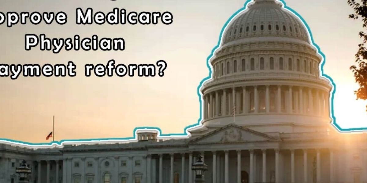 Should Congress Approve Medicare Physician Payment Reform?