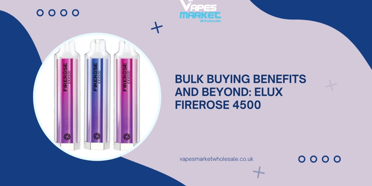 Bulk Buying Benefits and Beyond: Elux Firerose 4500