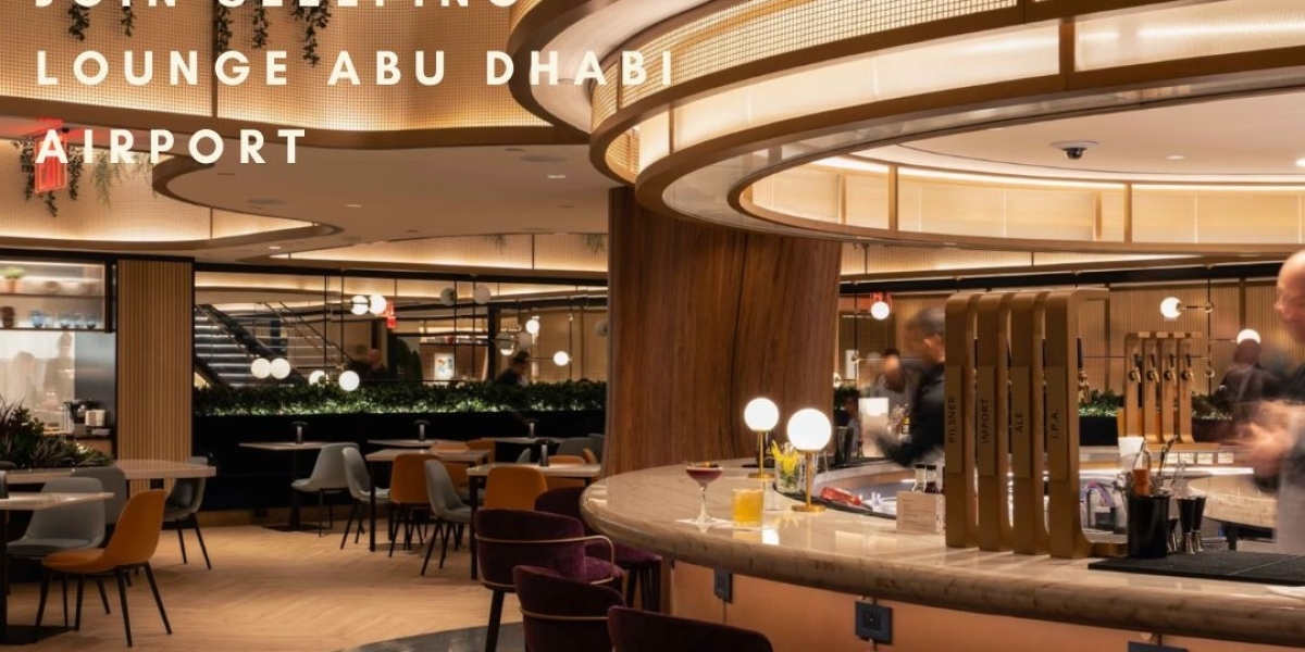 Discover  the Abu Dhabi Airport lounge and its Cost Stucture