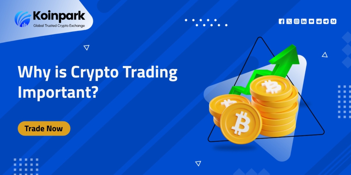 Why is Crypto Trading Important?
