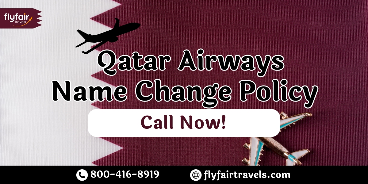 Understanding Qatar Airways Name Change Policy