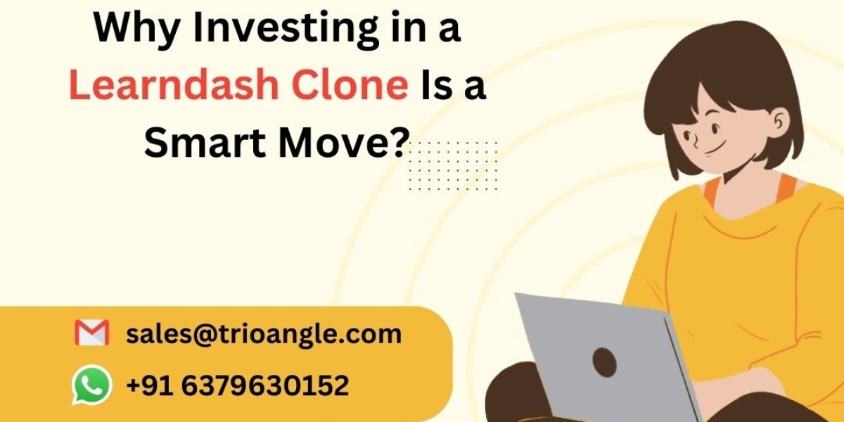 Why Investing in a Learndash Clone Is a Smart Move?
